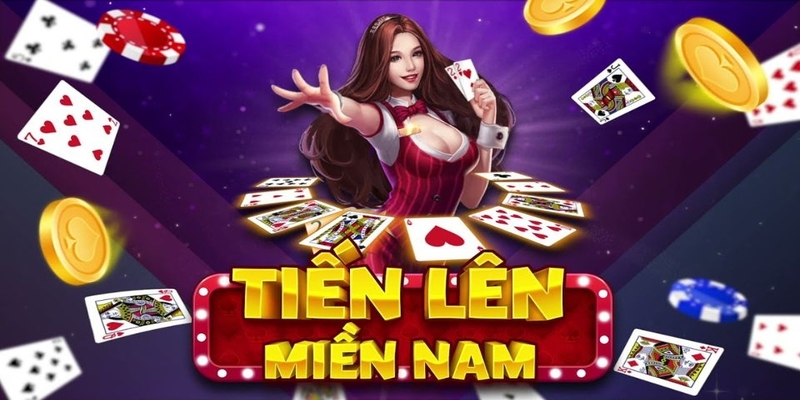 Tiến lên miền Nam dễ chơi dễ kiếm tiền